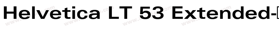 Helvetica LT 53 Extended字体转换